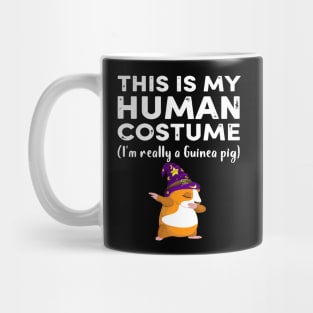 This My Human Costume I’m Really Guinea Pig Halloween (34) Mug